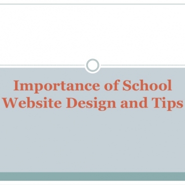 Best 5 Reasons Why Your School Needs a Website
